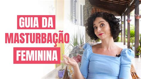 morena batendo siririca|Masturbação feminina: técnicas para você ter muito prazer.